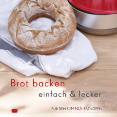 Omnia Kochbuch Brot Backen Mit Dem Omnia